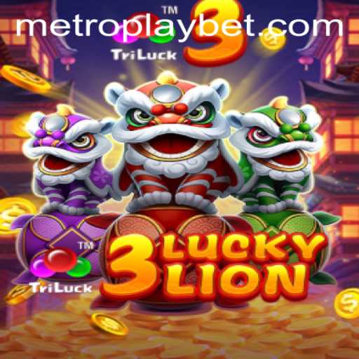 Exploring the Exciting World of 3LUCKYLION at Metro Play Casino