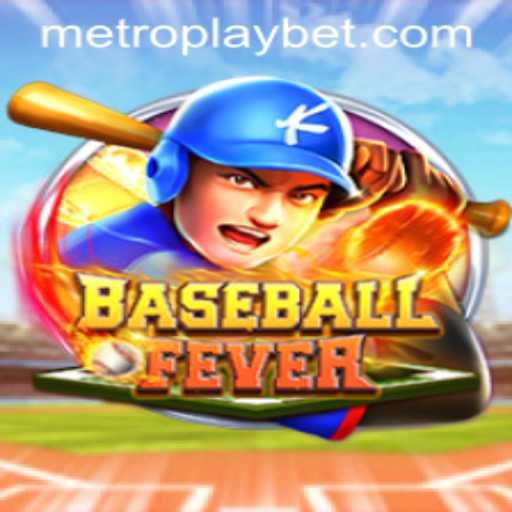 Discovering BaseballFever at Metro Play Casino: A Thrilling Experience
