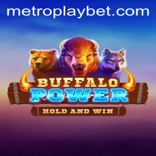 Discover the Exciting World of BuffaloPower at Metro Play Casino