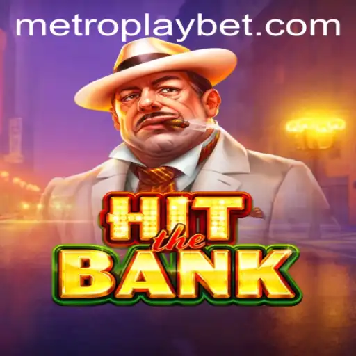 HitTheBank: Thrilling Heist Escapades at Metro Play Casino