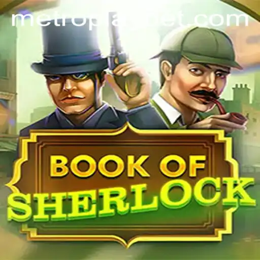 Unveiling the Mysteries of BookOfSherlock at Metro Play Casino