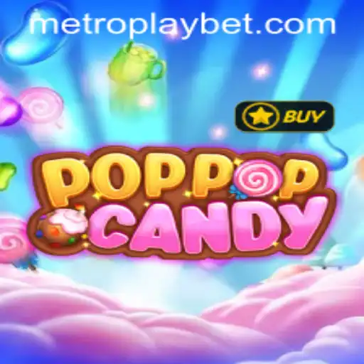 Discover the Thrills of POPPOPCANDY at Metro Play Casino