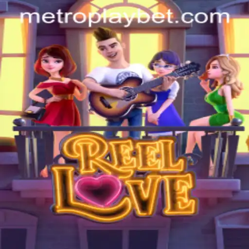Exploring the Vibrant World of ReelLove at Metro Play Casino