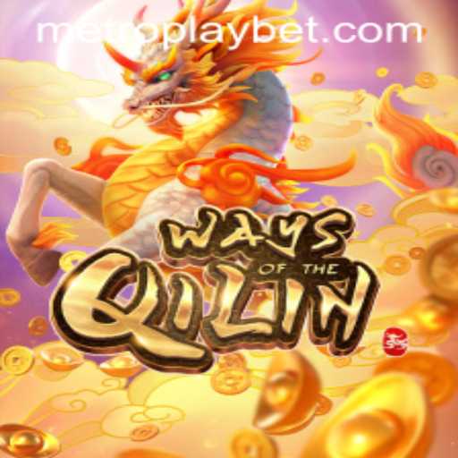 Discovering the Enchantment of WaysoftheQilin at Metro Play Casino